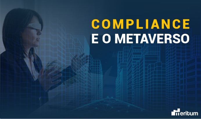 Compliance e o Metaverso