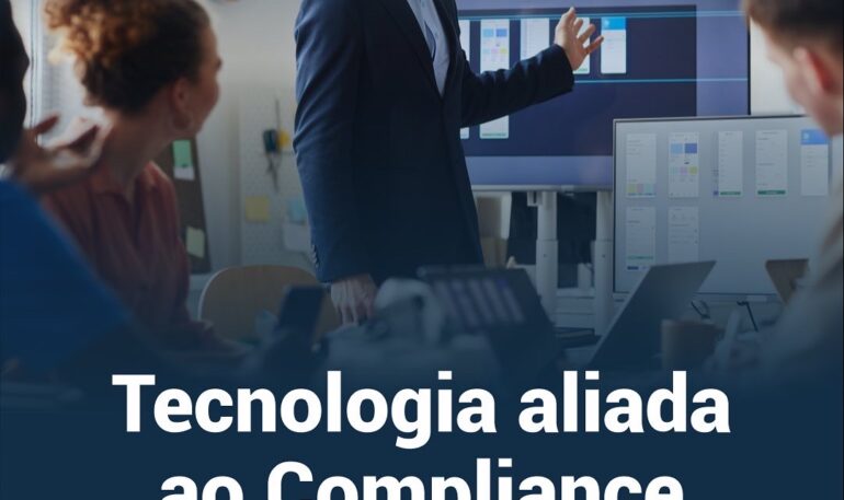 Tecnologia aliada ao compliance: Máquina e/ou Pessoas.