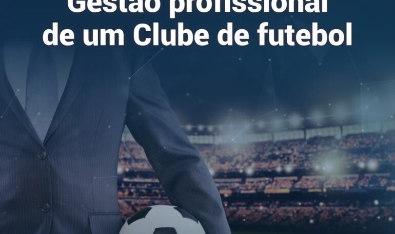Compliance: Gestão profissional de um Clube de futebol.