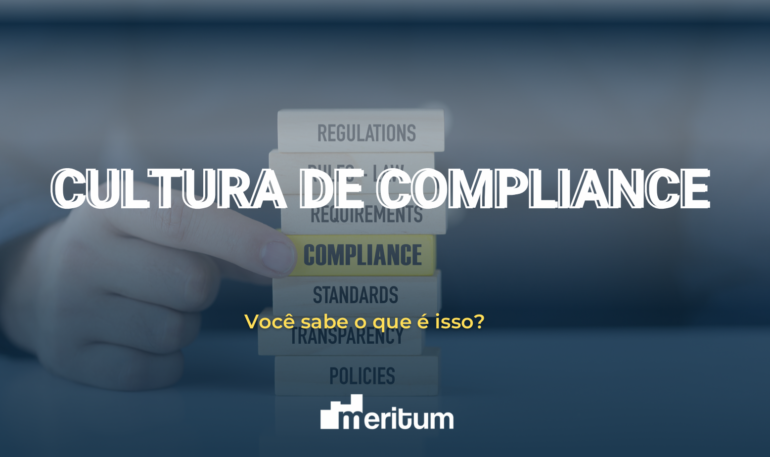 Cultura de compliance: você sabe o que é isso?