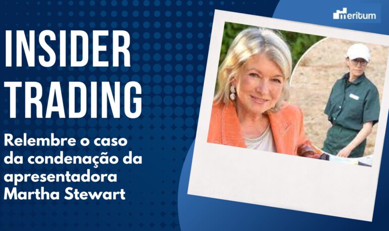 Compliance e Insider Trading: O Caso de Martha Stewart